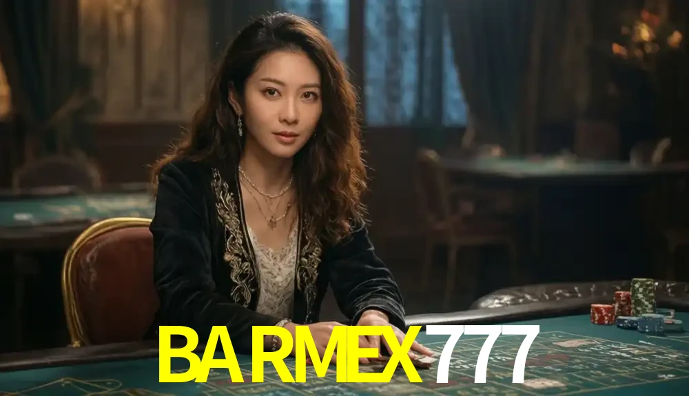 BARMEX777 Casino en Vivo